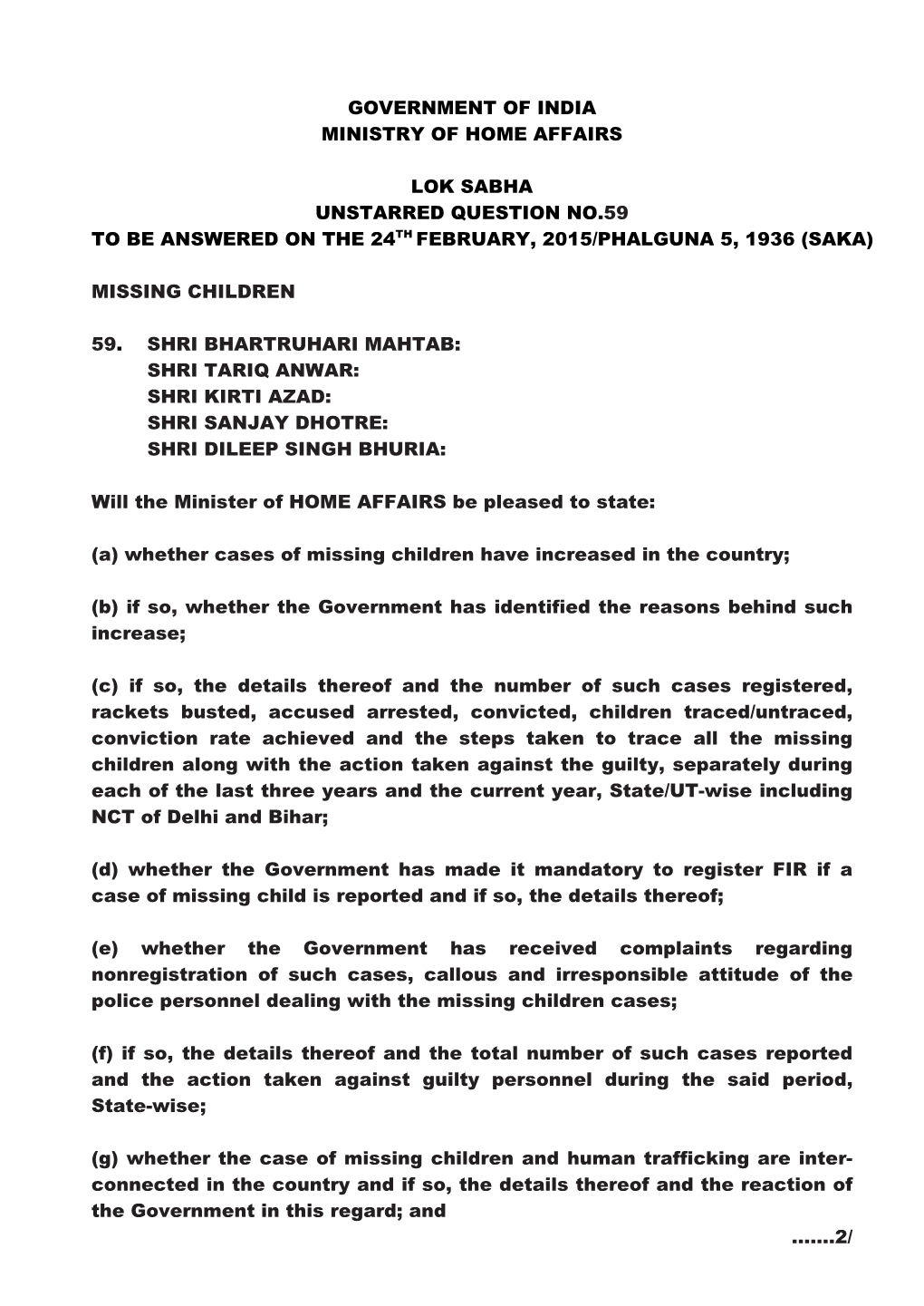Government of India Ministry of Home Affairs Lok Sabha Unstarred Question No.59 to Be Answered on the 24Th February, 2015/Phalgu