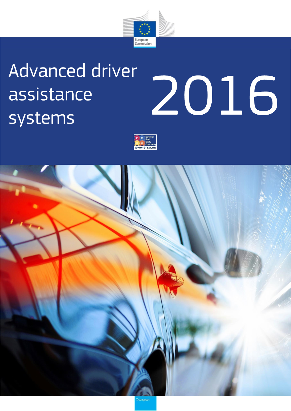 Advanced Driver Assistance Systems 2016 Advanced Driver Assistance Systems