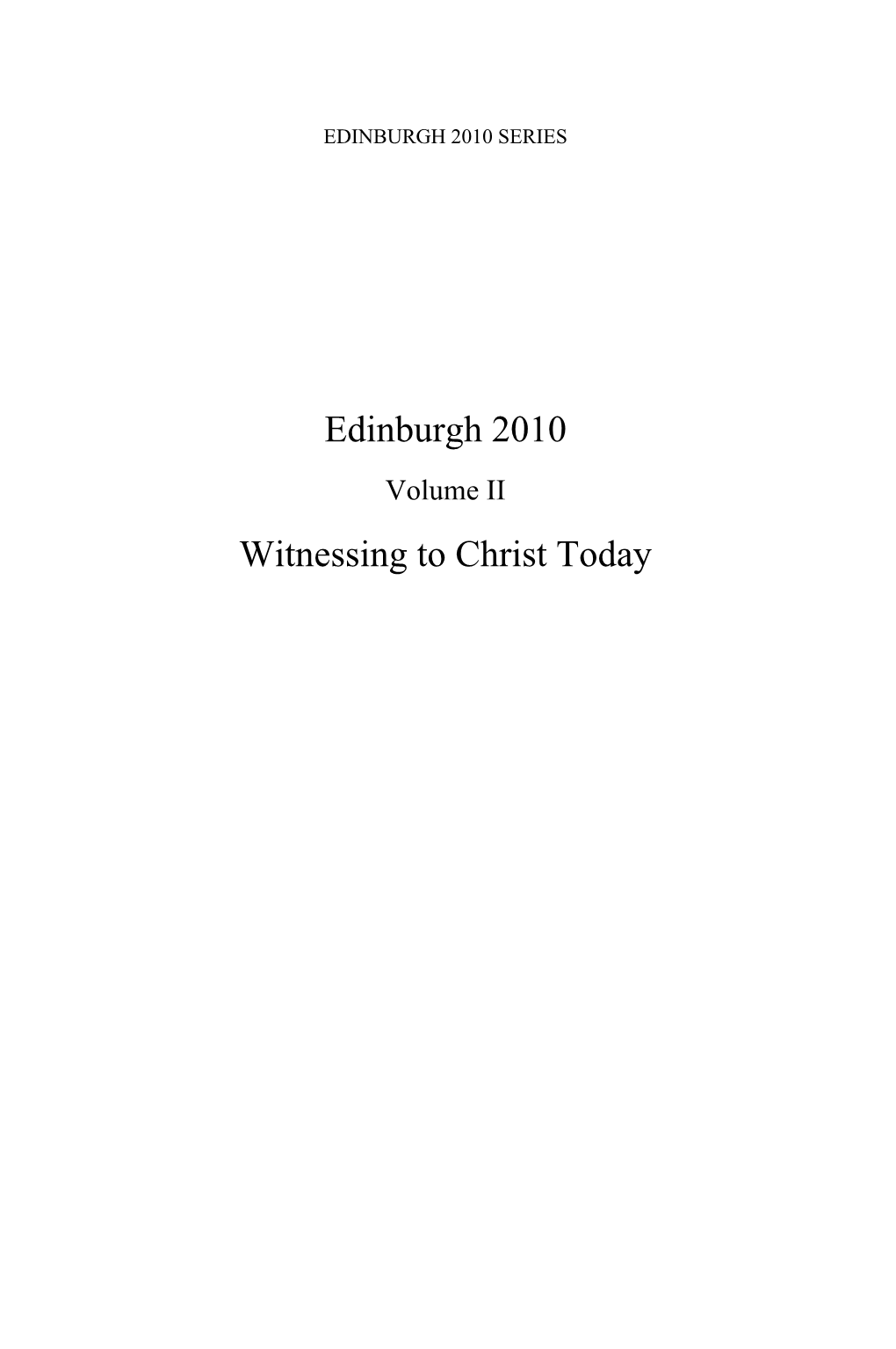 Edinburgh 2010 Witnessing to Christ Today