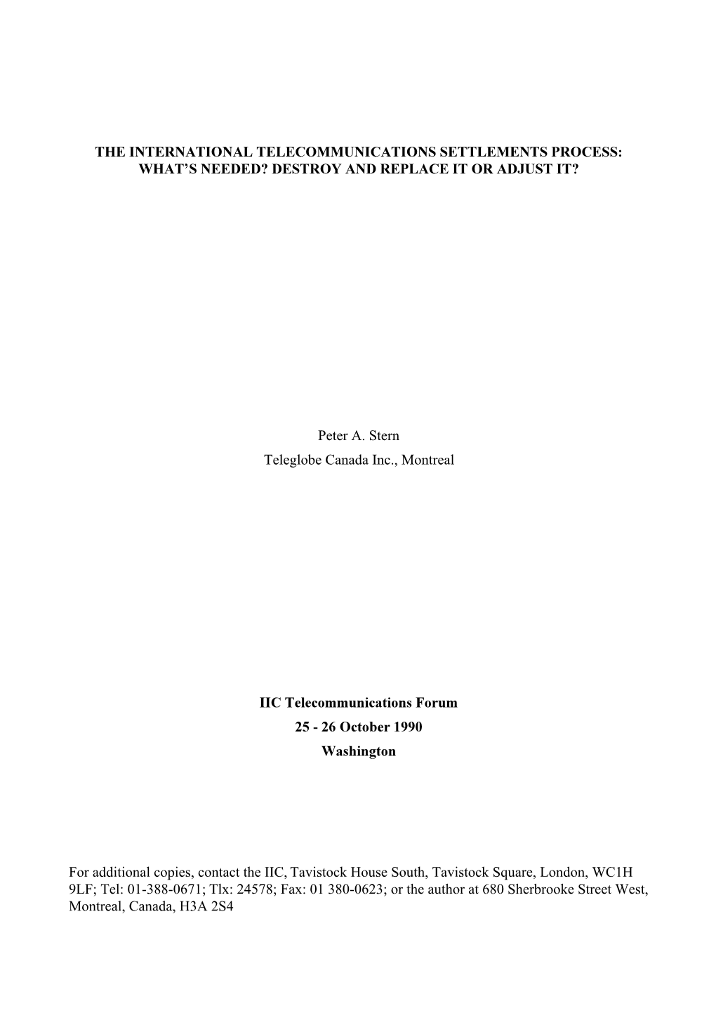 The International Telecommunications Settlement Process