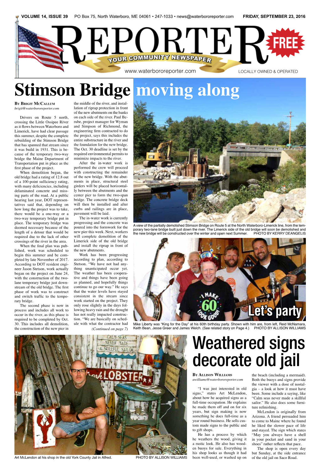 Weathered Signs Decorate Old Jail Stimson Bridge Moving Along