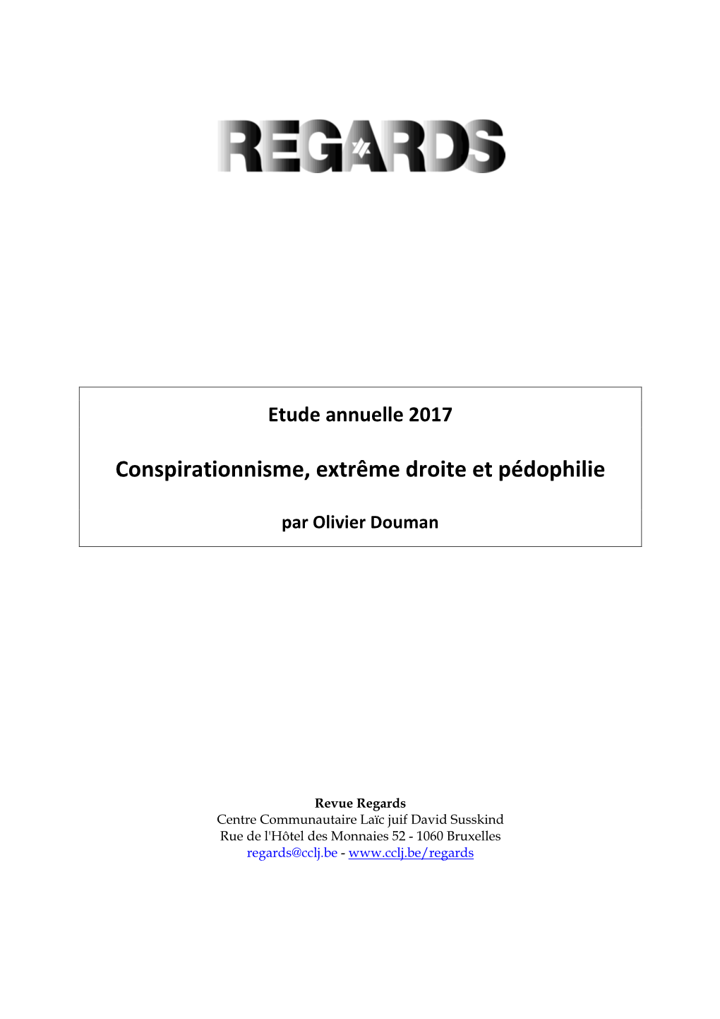 Conspirationnisme, Extrême Droite Et Pédophilie