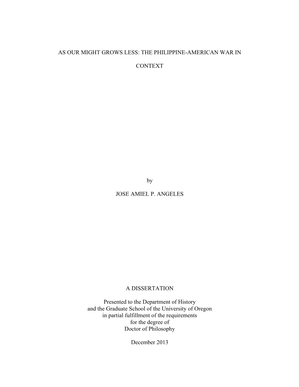 As Our Might Grows Less: the Philippine-American War In