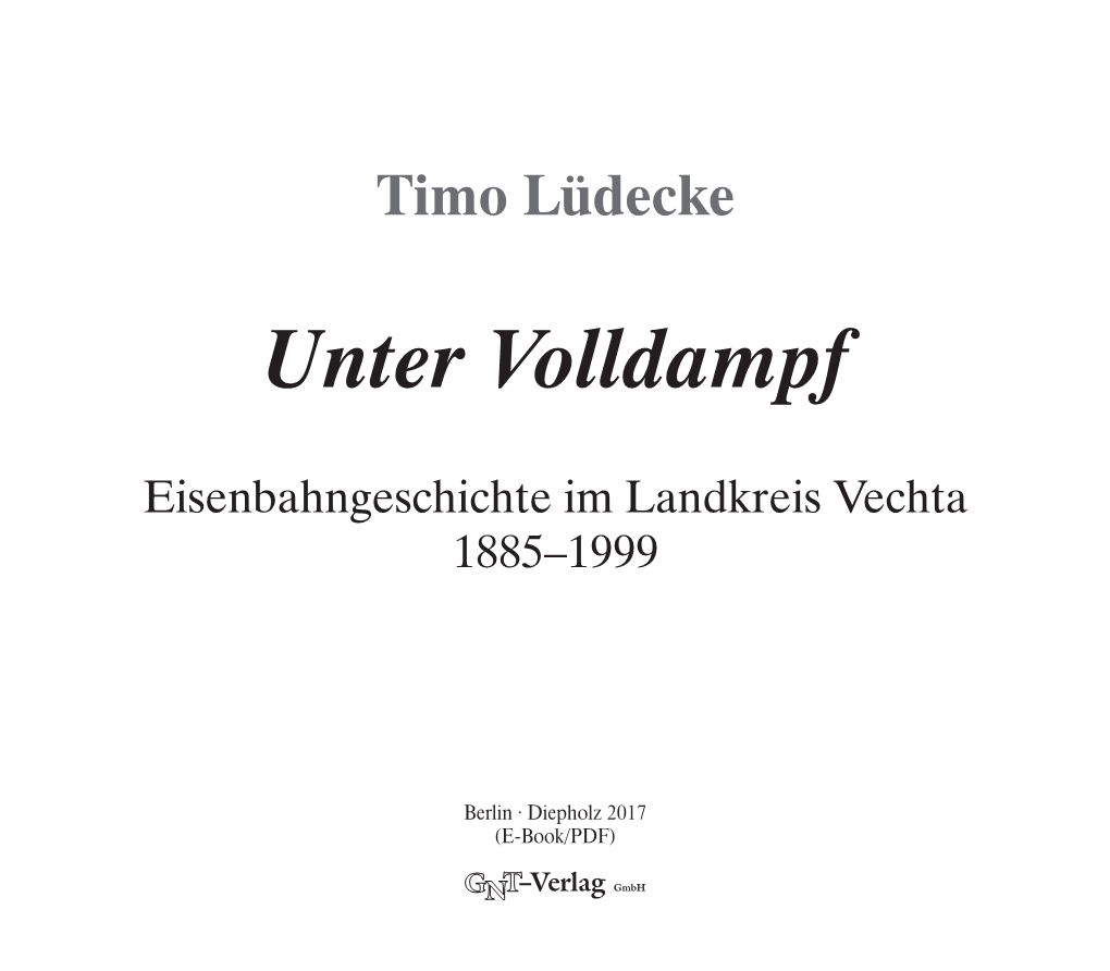 Eisenbahngeschichte Im Landkreis Vechta 1885-1999
