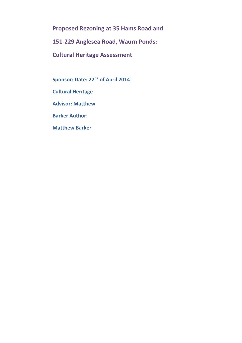 Cultural Heritage Advisor: Matthew Barker Author: Matthew Barker