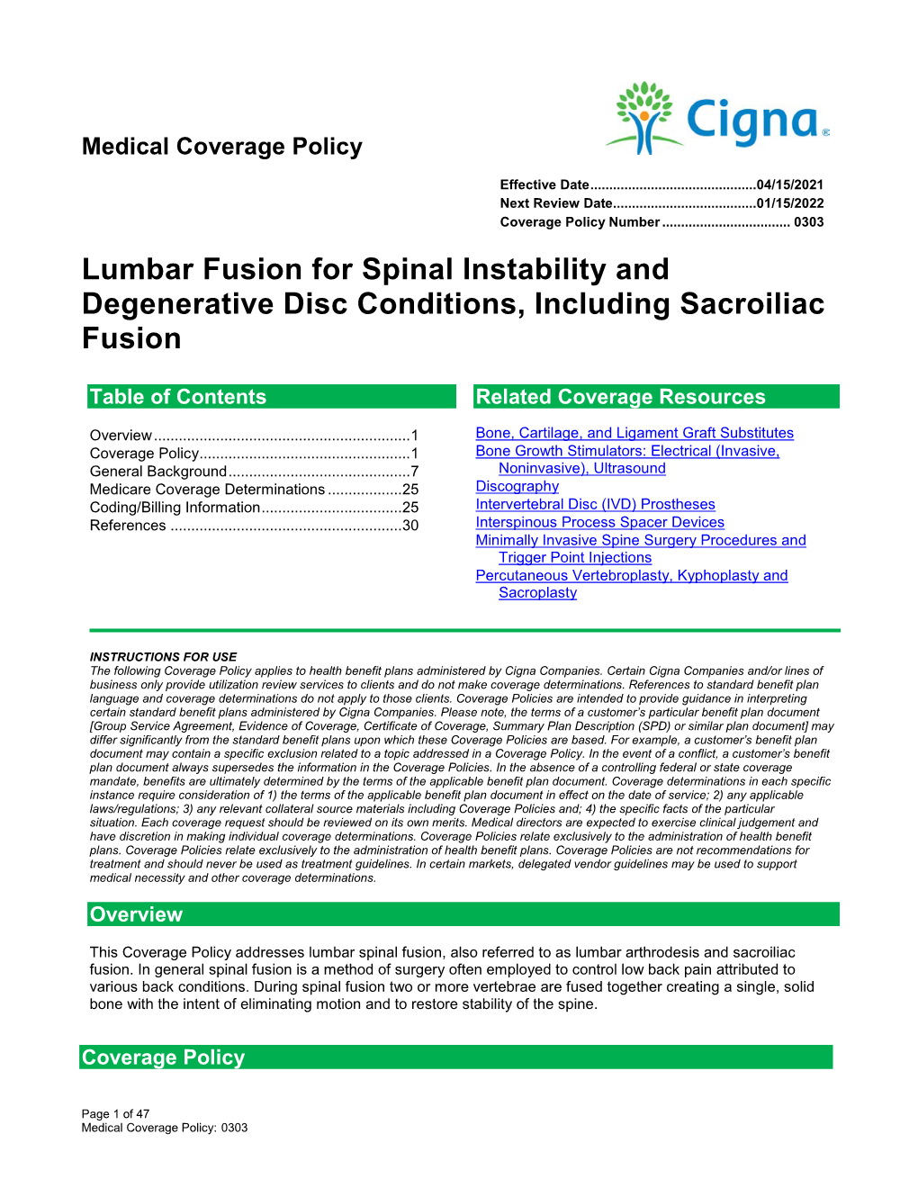 Lumbar Fusion for Spinal Instability and Degenerative Disc Conditions, Including Sacroiliac Fusion