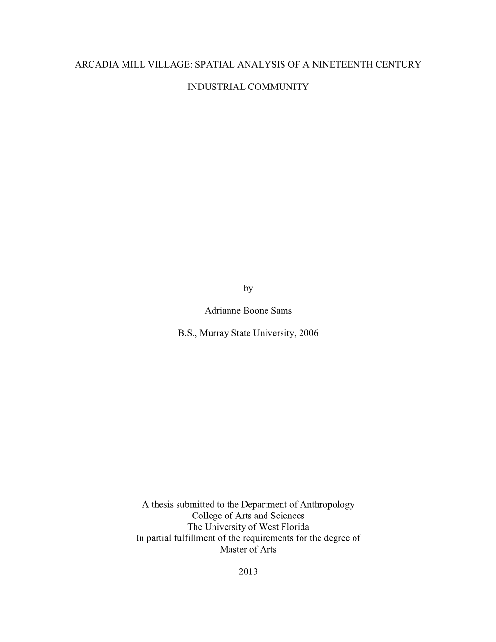 Arcadia Mill Village: Spatial Analysis of a Nineteenth Century Industrial Community