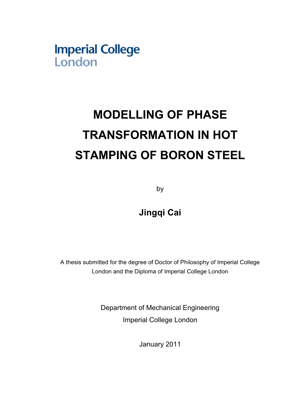 Modelling of Phase Transformation in Hot Stamping of Boron Steel