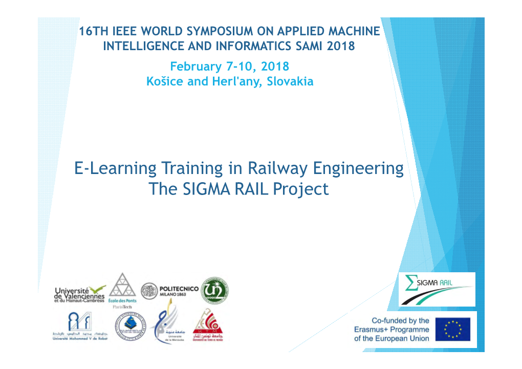 E-Learning Training in Railway Engineering the SIGMA RAIL Project E-Learning Training in Railway Engineering the SIGMA RAIL Project (2015-2018)
