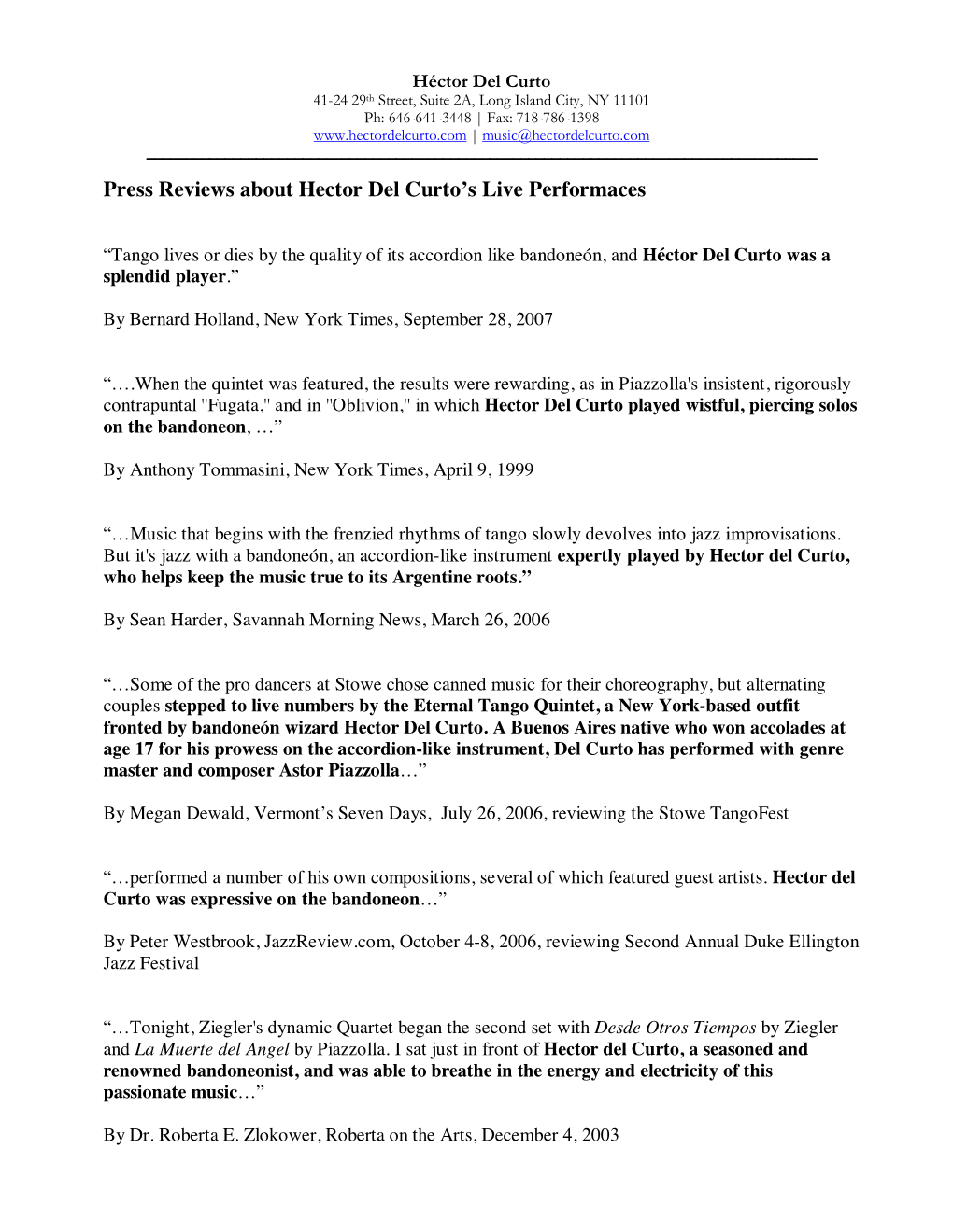 Press Reviews About Hector Del Curto’S Live Performaces