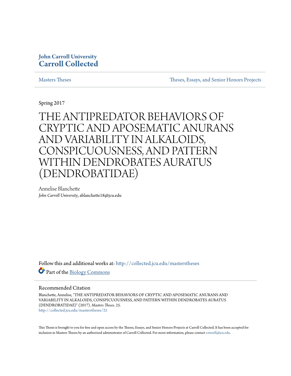 The Antipredator Behaviors of Cryptic and Aposematic Anurans And