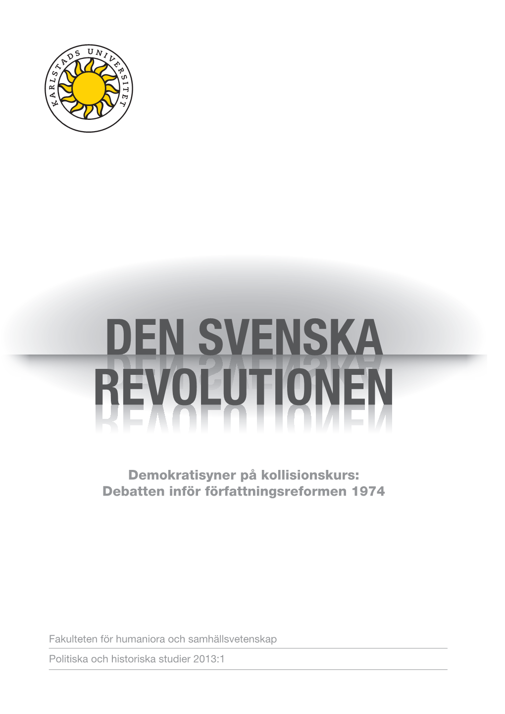Den Svenska Revolutionen
