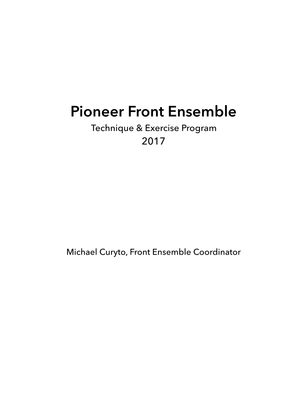 Pioneer Front Ensemble Technique & Exercise Program 2017