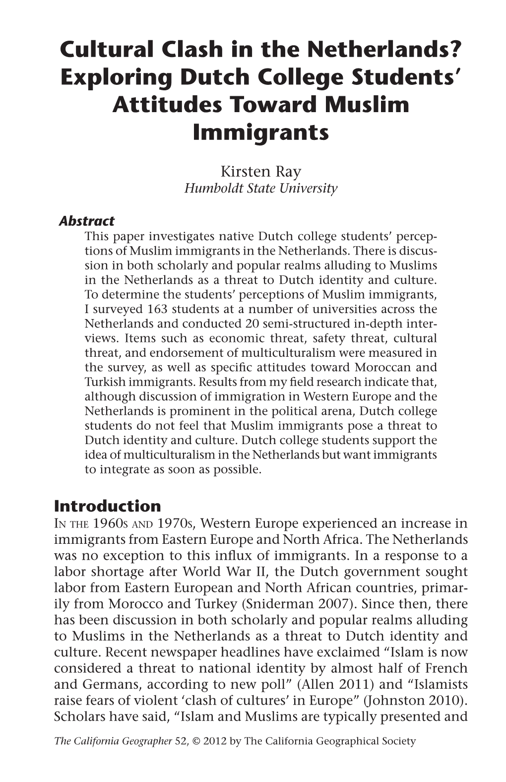 Cultural Clash in the Netherlands? Exploring Dutch College Students' Attitudes Toward Muslim Immigrants
