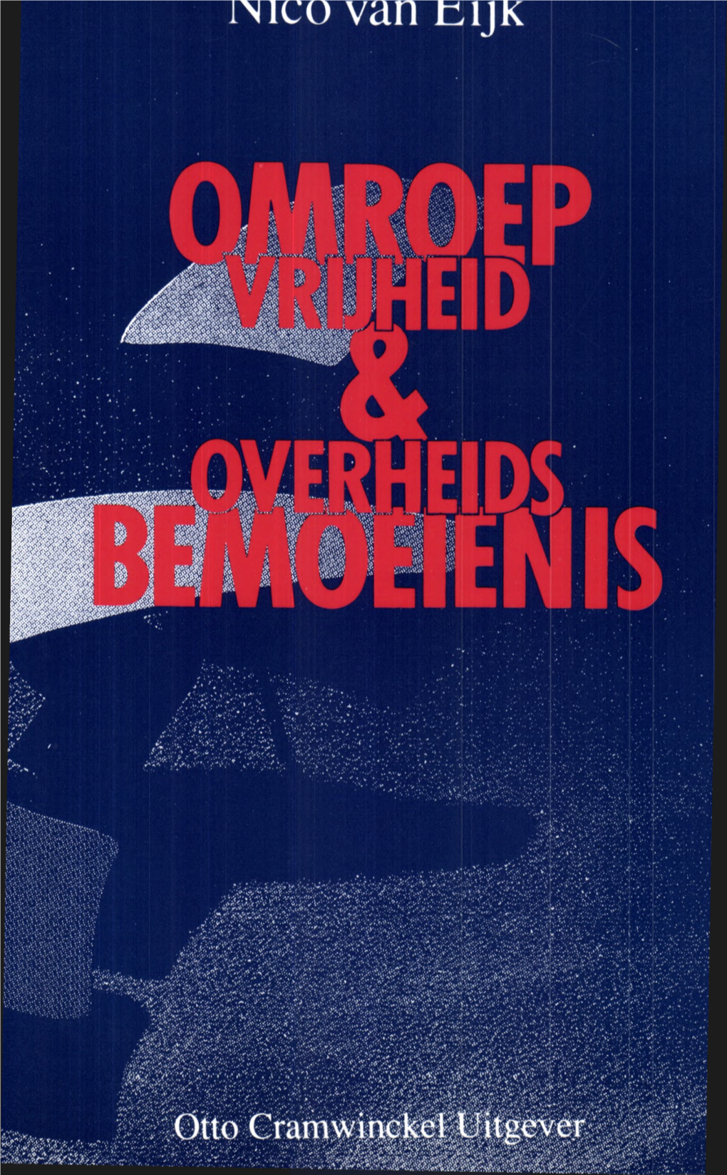 Omroepvrijheid-Overheidsbemoeienis