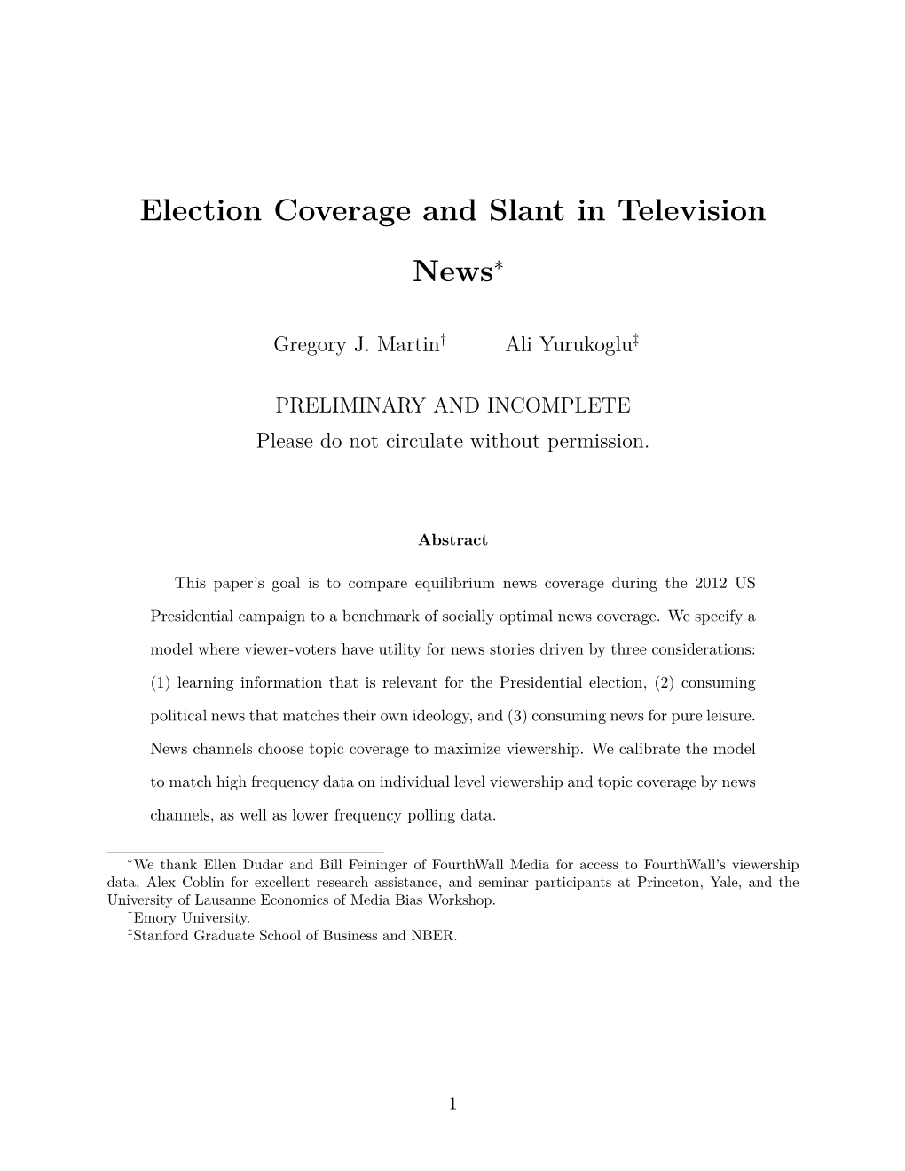 Election Coverage and Slant in Television News∗