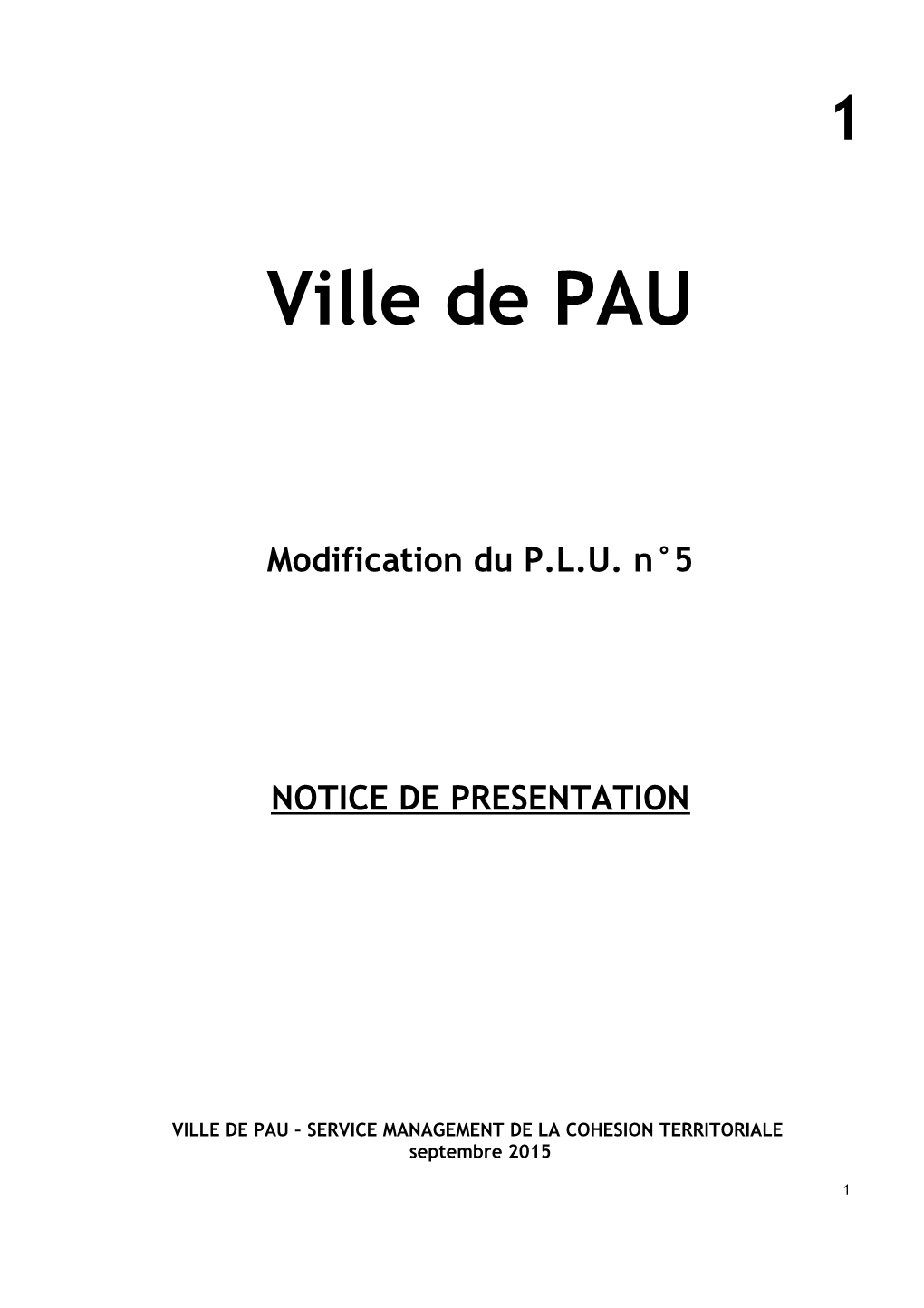 Modification Du PLU N°5 NOTICE DE PRESENTATION