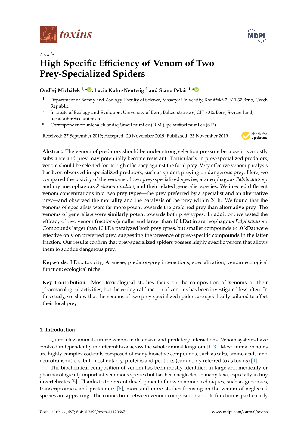 High Specific Efficiency of Venom of Two Prey-Specialized Spiders