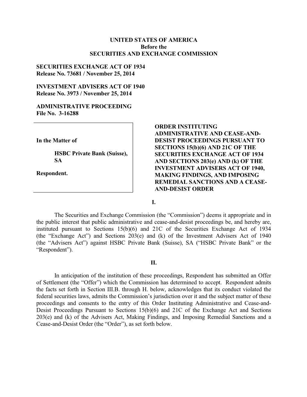HSBC Private Bank (Suisse), SECURITIES EXCHANGE ACT of 1934 SA and SECTIONS 203(E) and (K) of the INVESTMENT ADVISERS ACT of 1940, Respondent