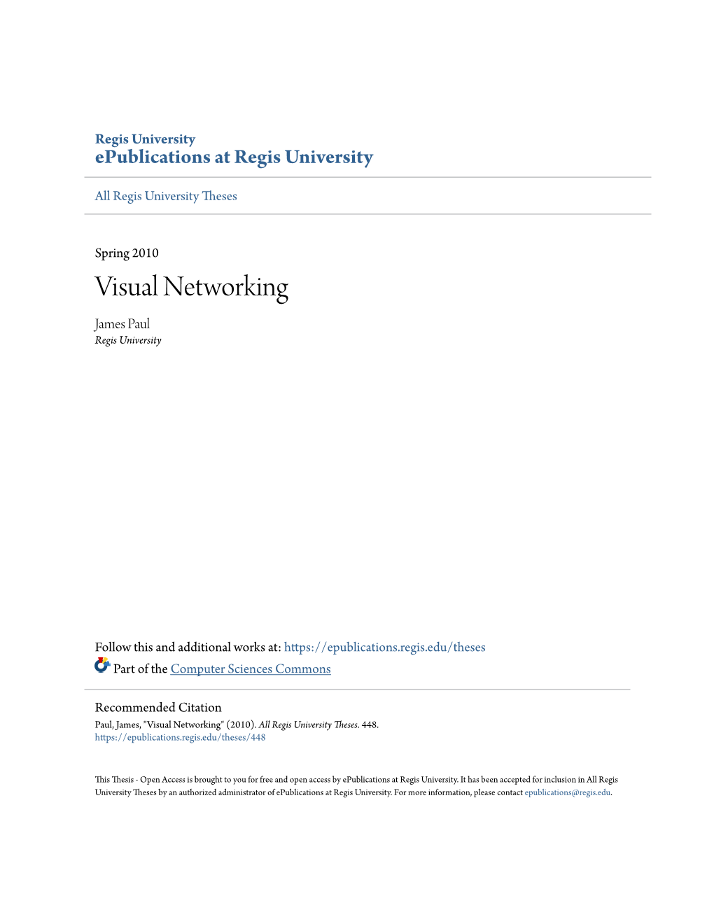 Visual Networking James Paul Regis University