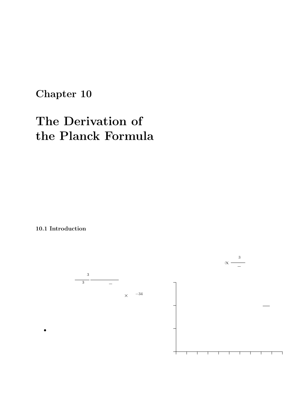 The Derivation of the Planck Formula