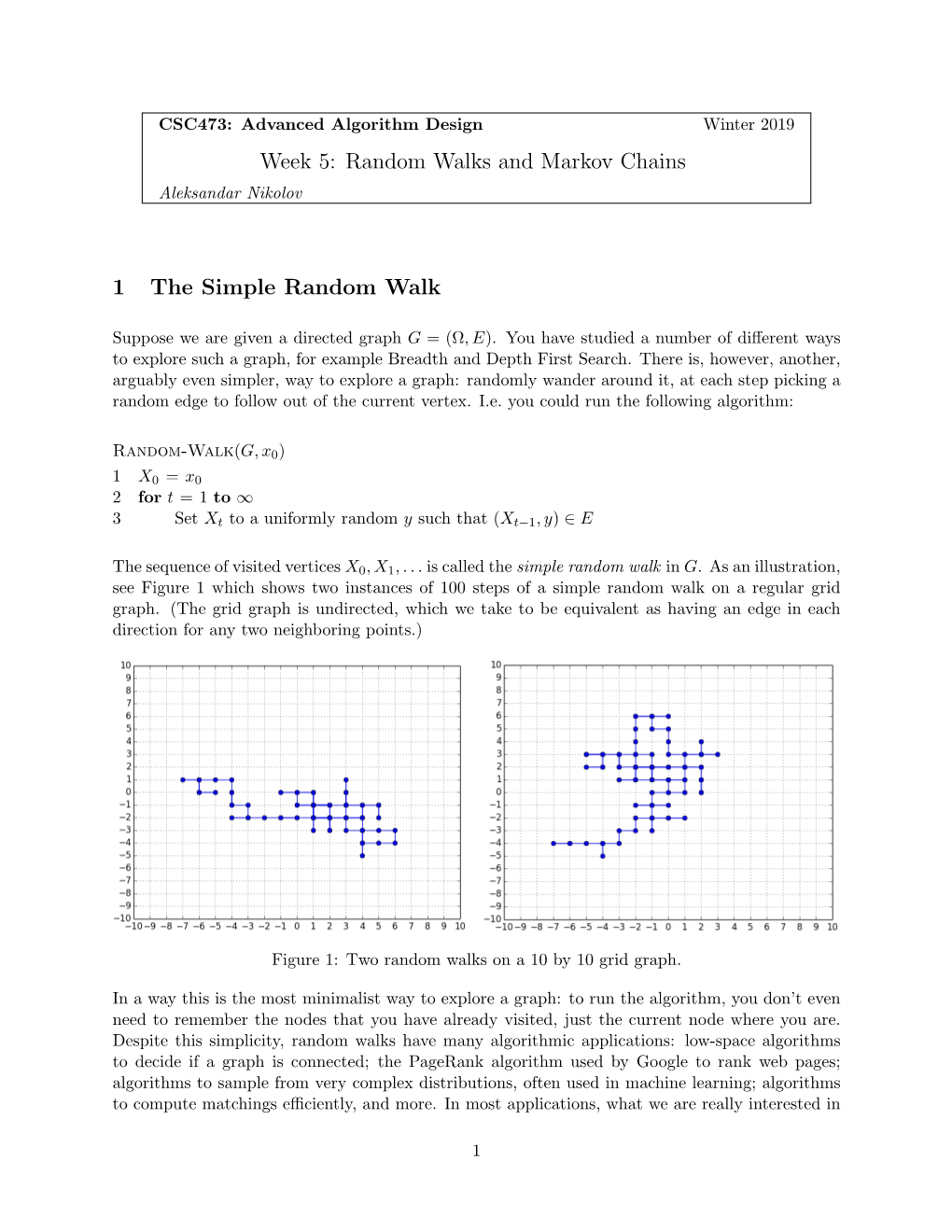 Week 5: Random Walks and Markov Chains 1 the Simple Random Walk