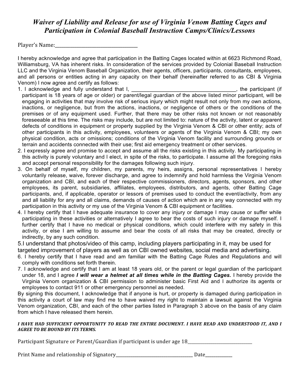 Waiver of Liability and Release for Use of Virginia Venom Batting Cages and Participation in Colonial Baseball Instruction Camps/Clinics/Lessons