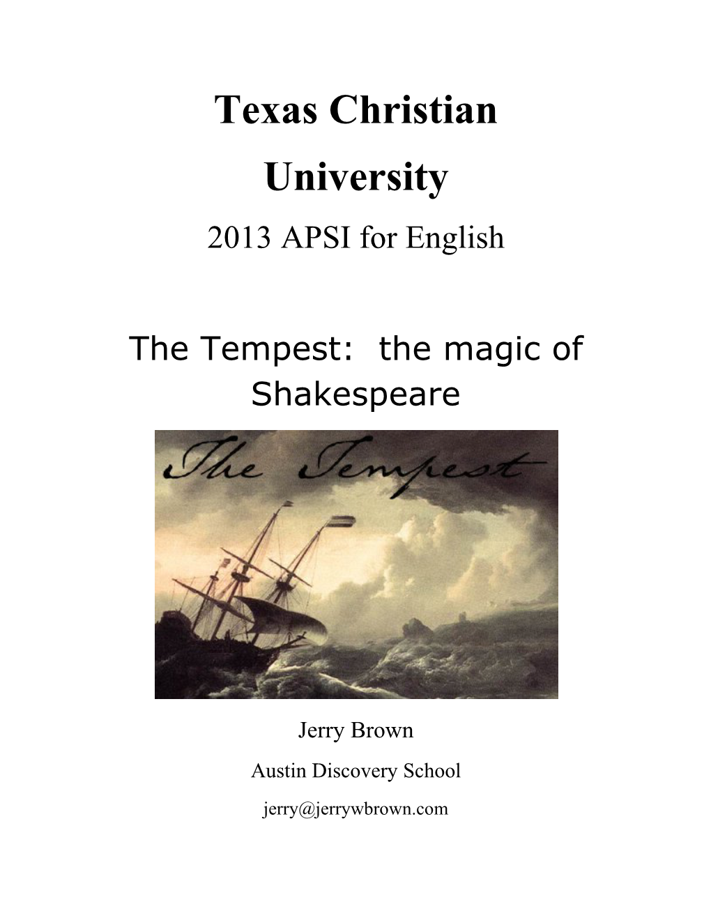 The Tempest TCU 2013