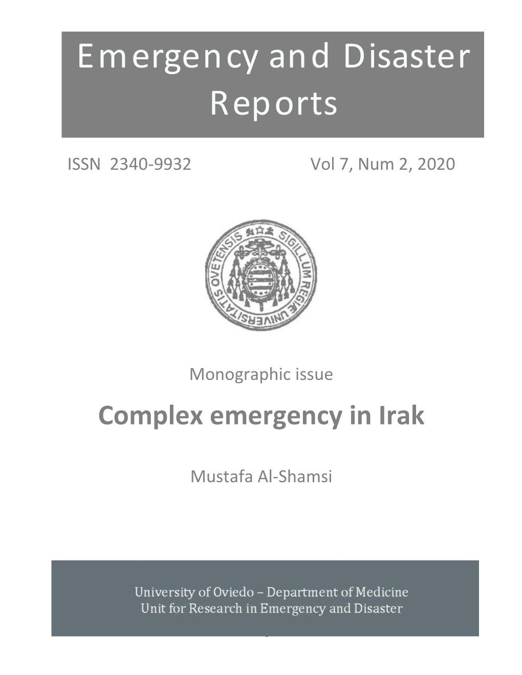 Emergency and Disaster Reports 2020; 7 (2): 4-47