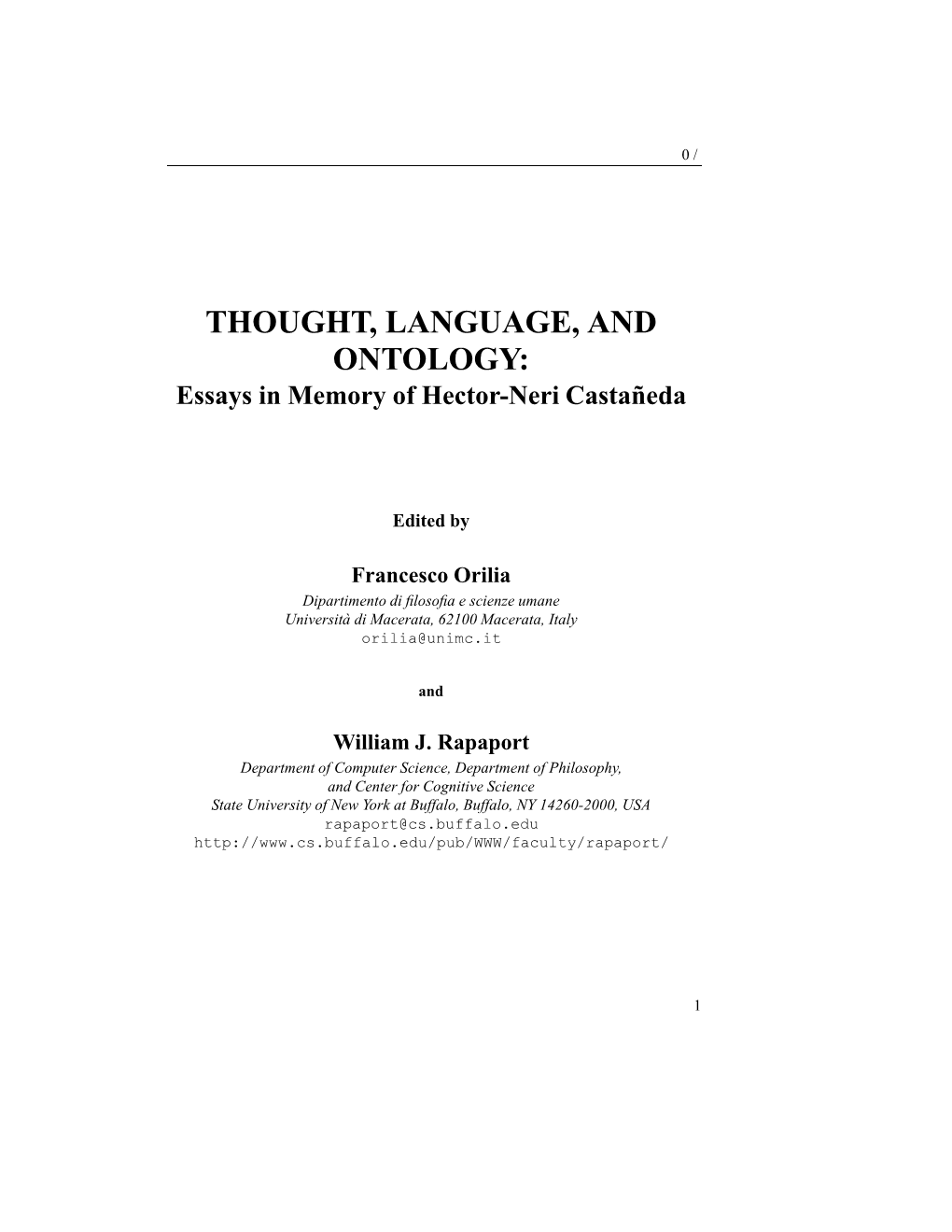 THOUGHT, LANGUAGE, and ONTOLOGY: Essays in Memory of Hector-Neri Castanedaä