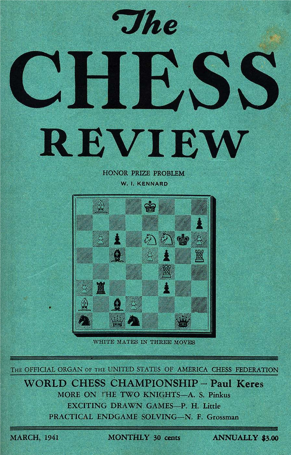 WORLD CHESS CHAMPIONSHIP - Paul Keres MORE on 1"HE TWO KNIGHTS-A