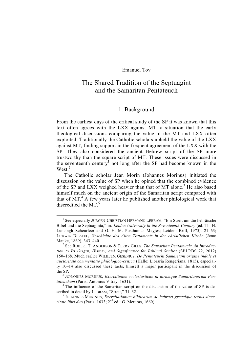 The Shared Tradition of the Septuagint and the Samaritan Pentateuch