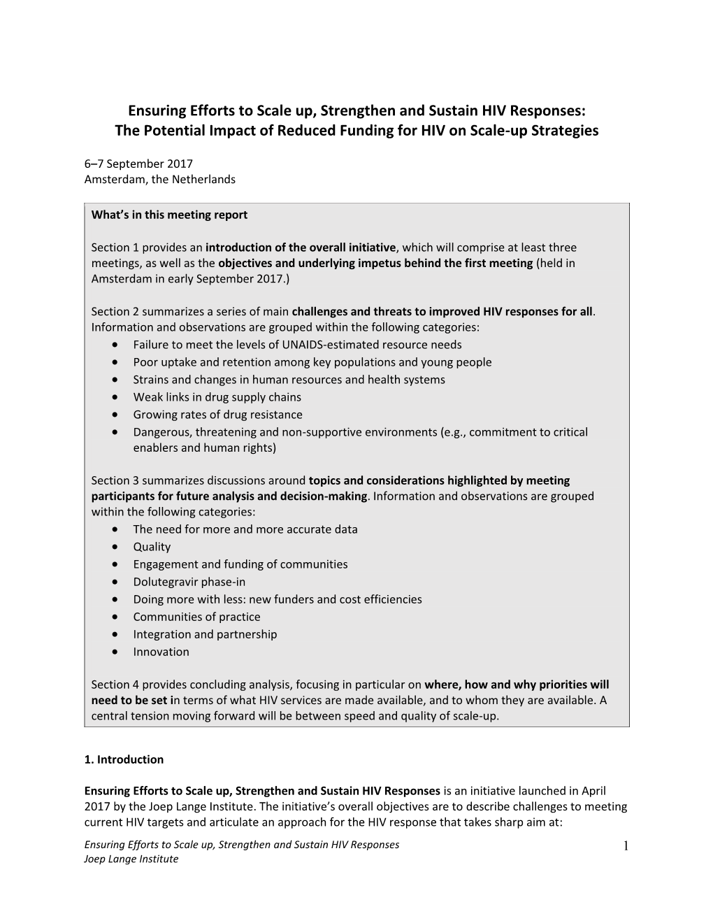 Ensuring Efforts to Scale Up, Strengthen and Sustain HIV Responses: the Potential Impact of Reduced Funding for HIV on Scale-Up Strategies