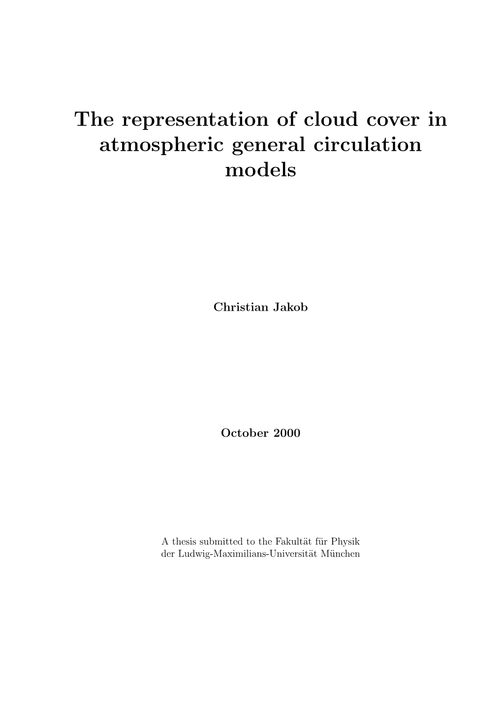 The Representation of Cloud Cover in Atmospheric General Circulation Models