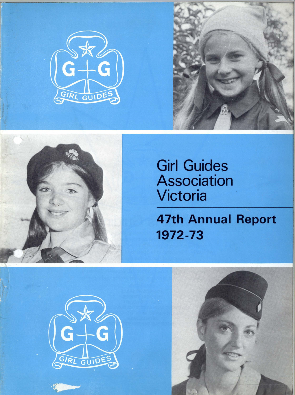 Girl Guides Association Victoria 47Th Annual Report 1972-73