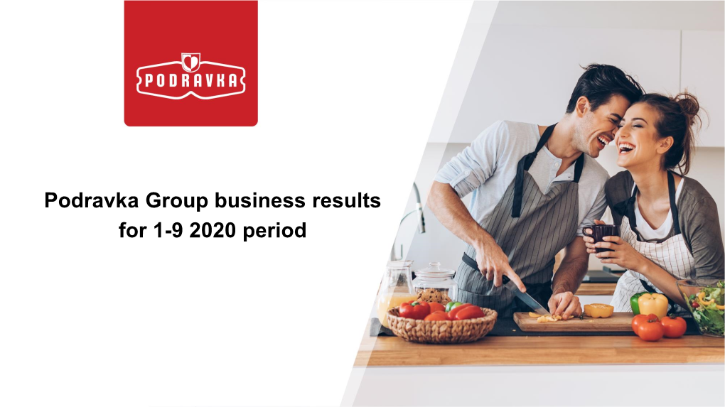 Podravka Group Business Results for 1-9 2020 Period