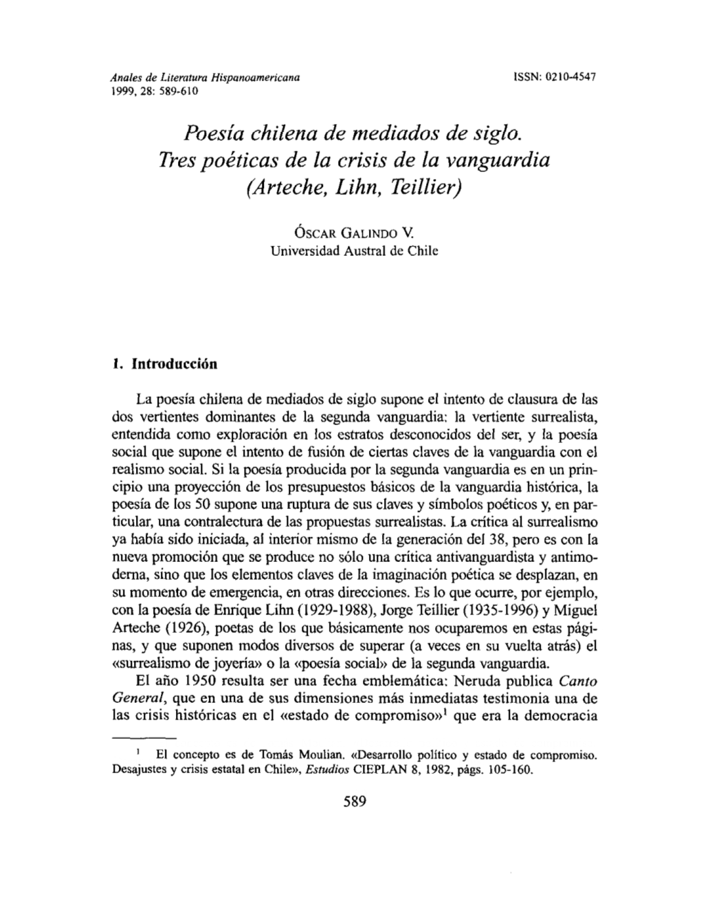 Poesía Chilena De Mediados De Siglo. Tres Poéticas De La Crisis De La Vanguardia (Arteche, Lihn, Teillier)