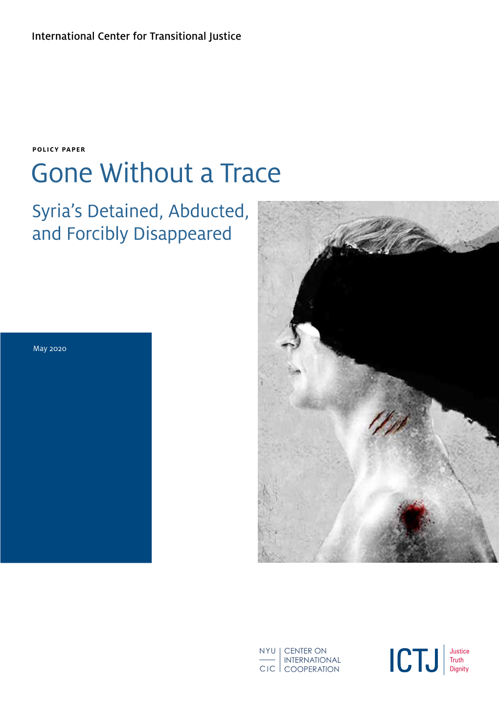 Gone Without a Trace Syria’S Detained, Abducted, and Forcibly Disappeared