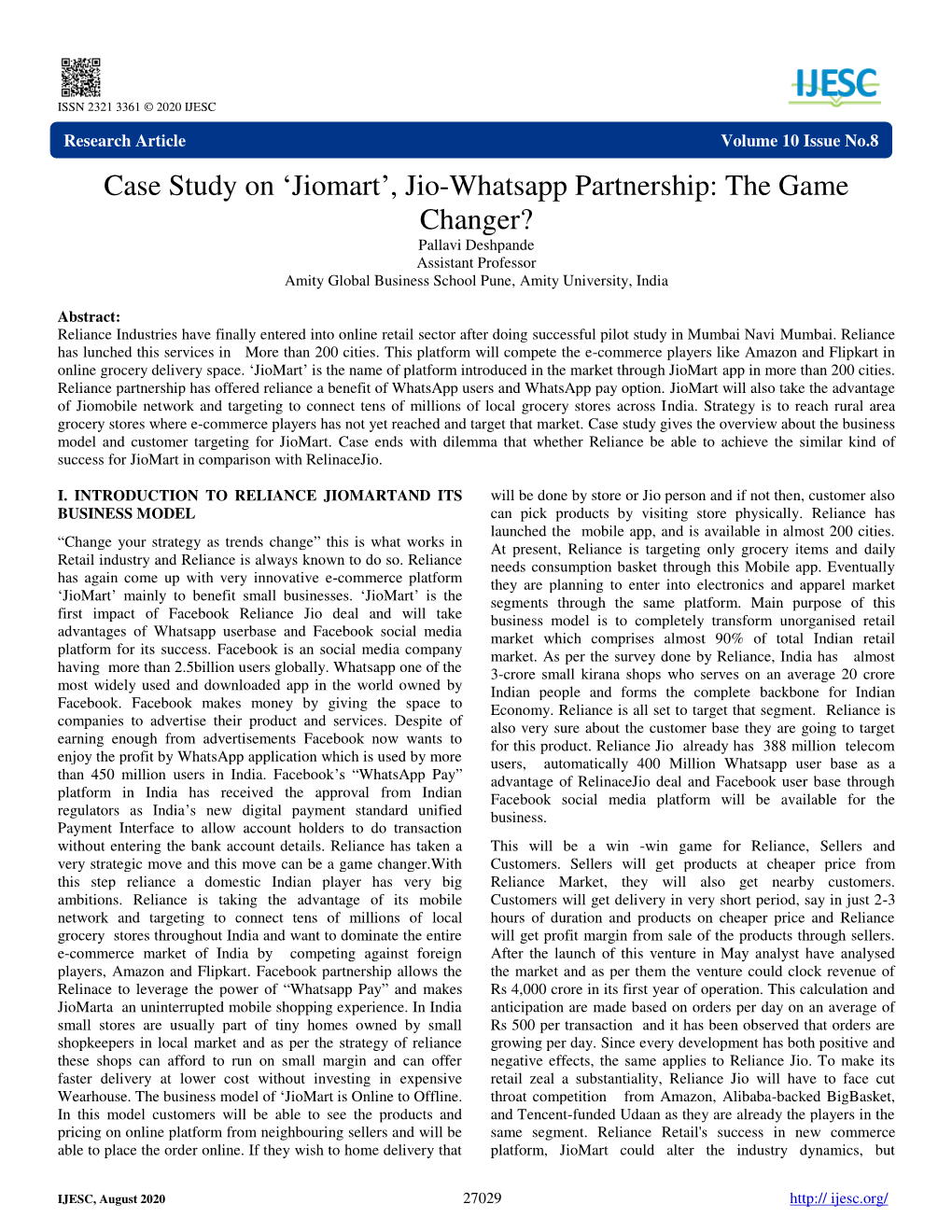 Case Study on ‘Jiomart’, Jio-Whatsapp Partnership: the Game Changer? Pallavi Deshpande Assistant Professor Amity Global Business School Pune, Amity University, India