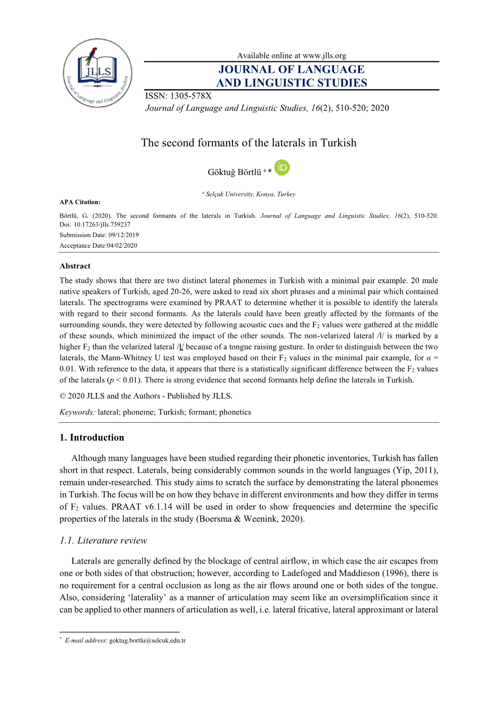 JOURNAL of LANGUAGE and LINGUISTIC STUDIES ISSN: 1305-578X Journal of Language and Linguistic Studies, 16(2), 510-520; 2020