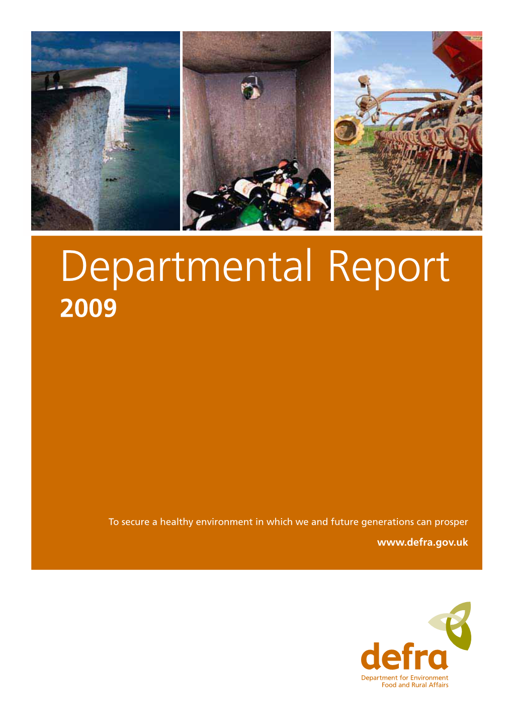 Department for Environment, Food and Rural Affairs Departmental Report 2009 CM 7599
