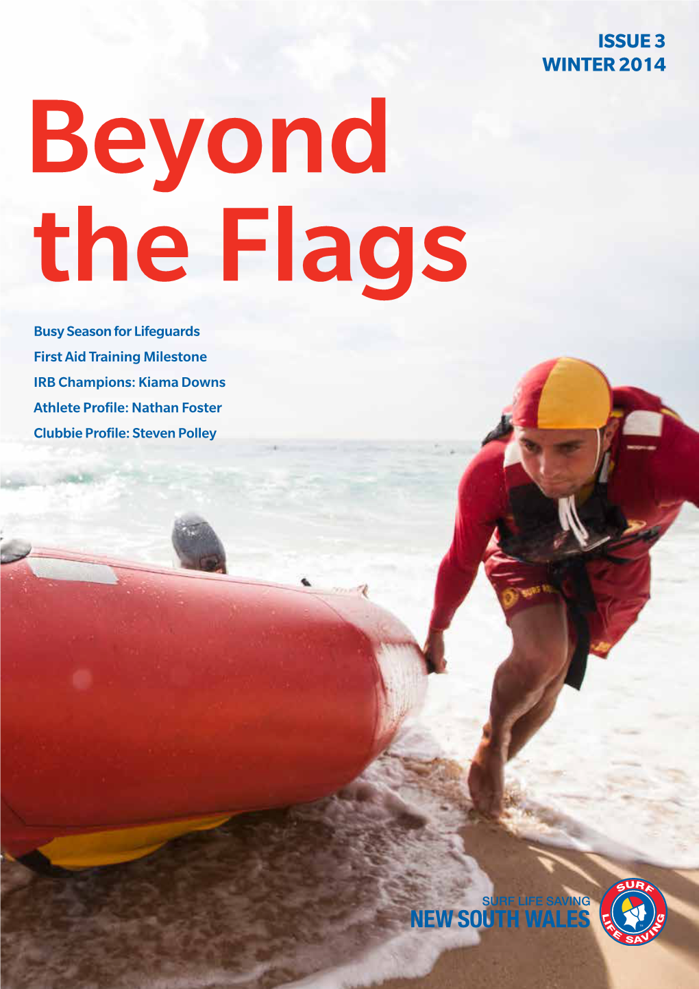 ISSUE 3 WINTER 2014 Beyond the Flags