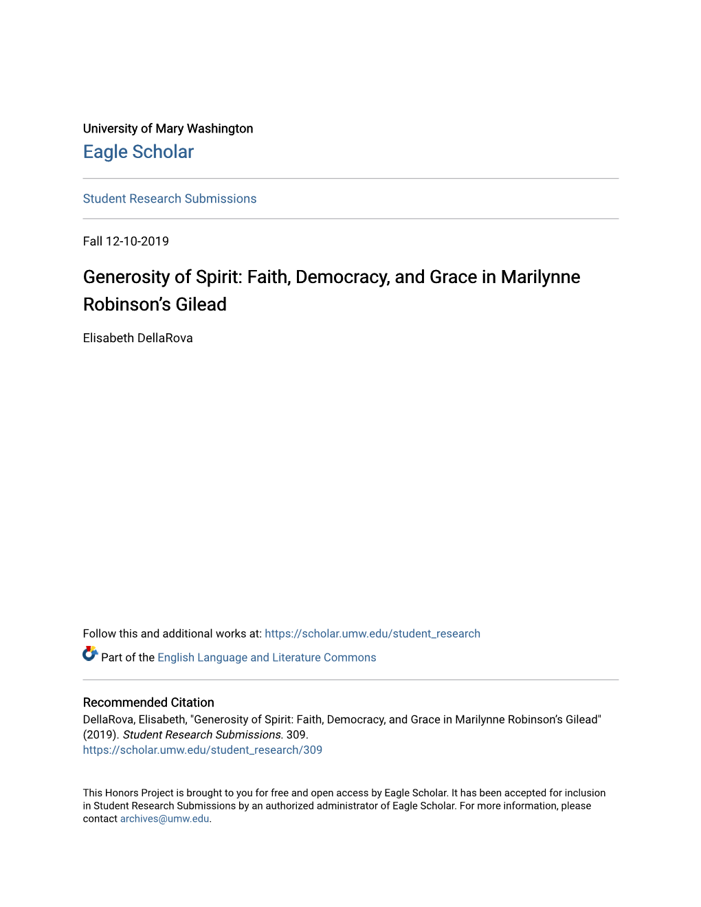 Generosity of Spirit: Faith, Democracy, and Grace in Marilynne Robinsonâ•Žs Gilead