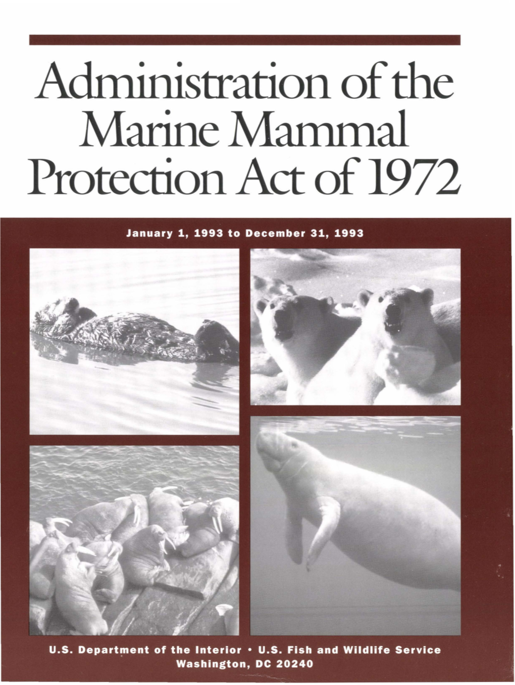 A · ·Strati on of the Marine Marmnal Protection Act of 1972