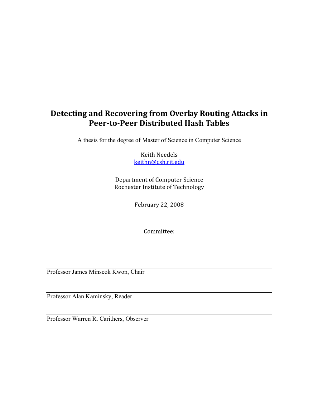 Detecting and Recovering from Overlay Routing Attacks in Peer-To-Peer Distributed Hash Tables