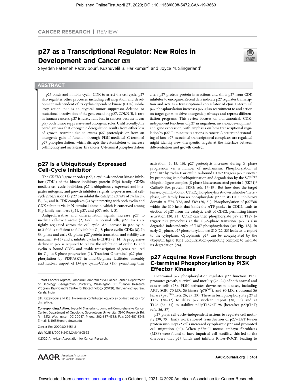 P27 As a Transcriptional Regulator: New Roles in Development and Cancer a C Seyedeh Fatemeh Razavipour1, Kuzhuvelil B