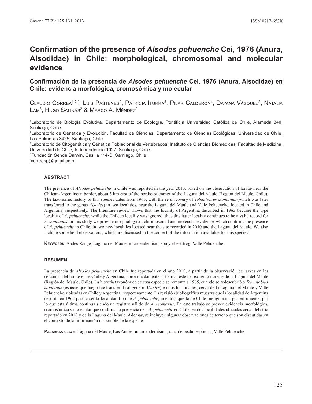 Confirmación De La Presencia De Alsodes Pehuenche Cei, 1976 (Anura, Alsodidae) En Chile: Evidencia Morfológica, Cromosómica Y Molecular