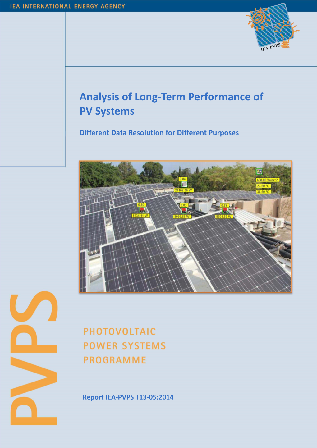 Lessons Learnt from the Analytical Monitoring of Photovoltaic Systems