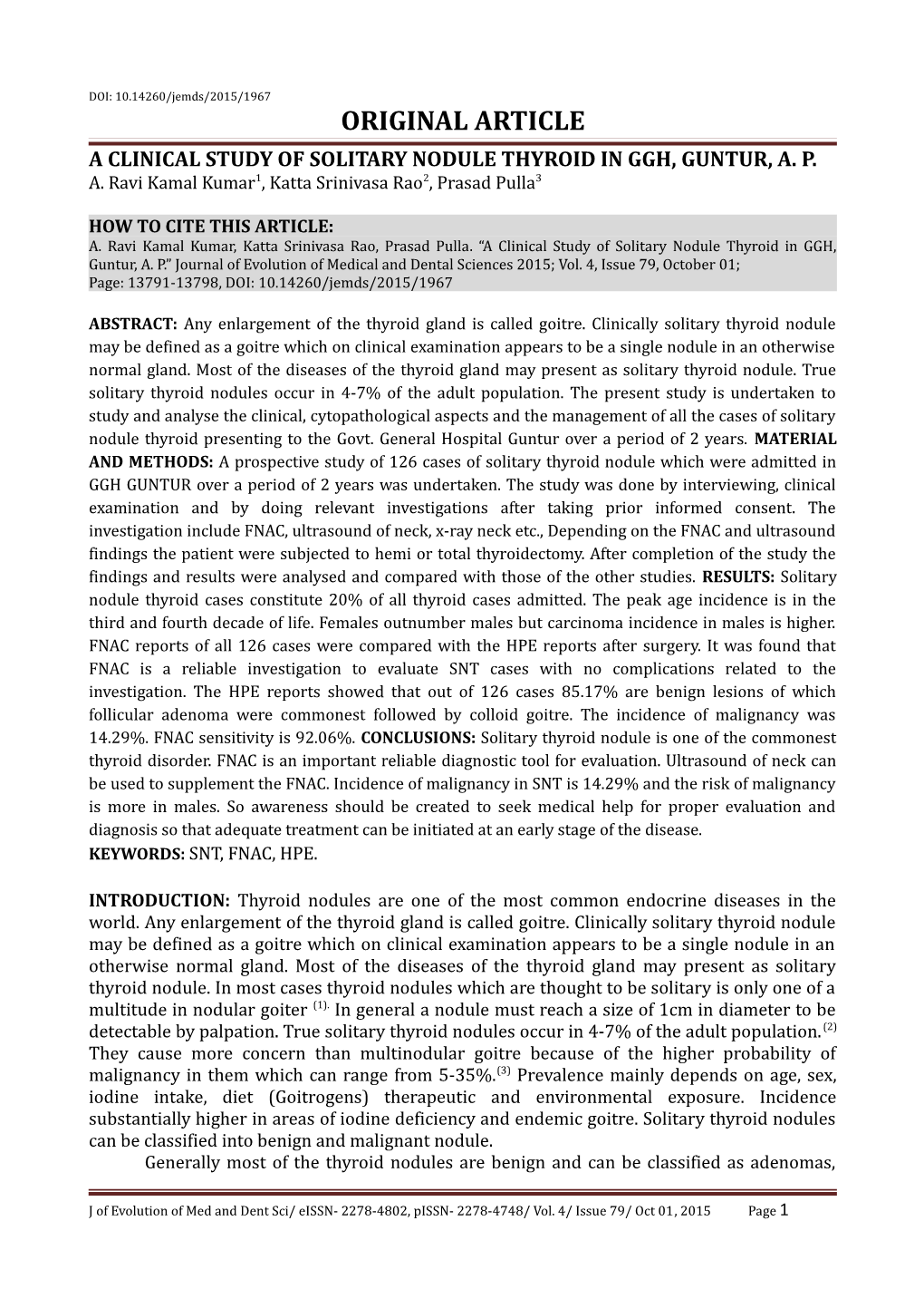 A Clinical Study of Solitary Nodule Thyroid in Ggh, Guntur, A. P