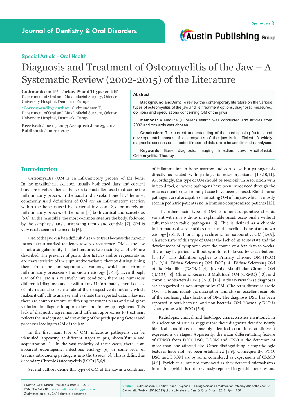 Diagnosis and Treatment of Osteomyelitis of the Jaw – a Systematic Review (2002-2015) of the Literature